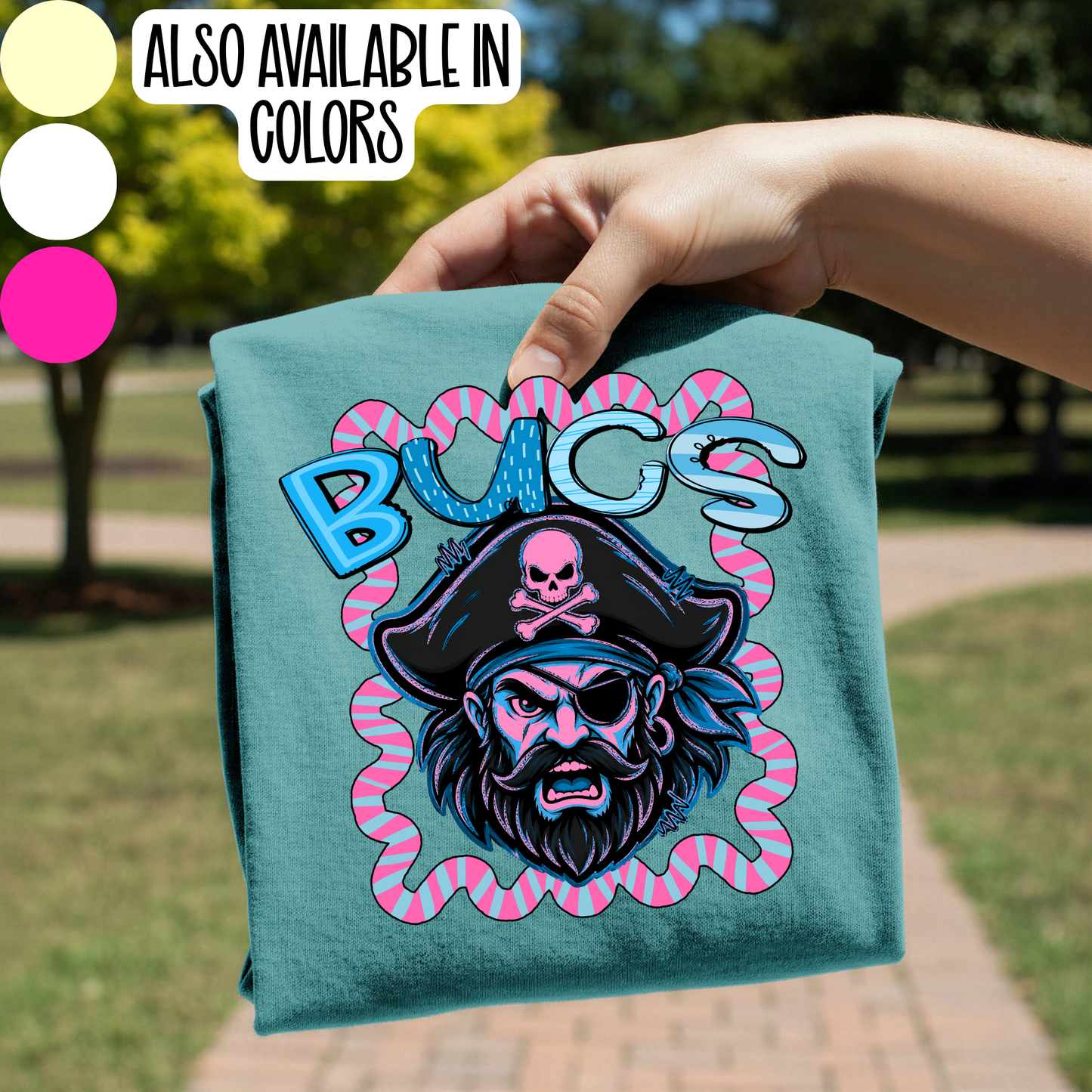 Bucs Whimsy Gildan Comfort Colors Tultex Shirt