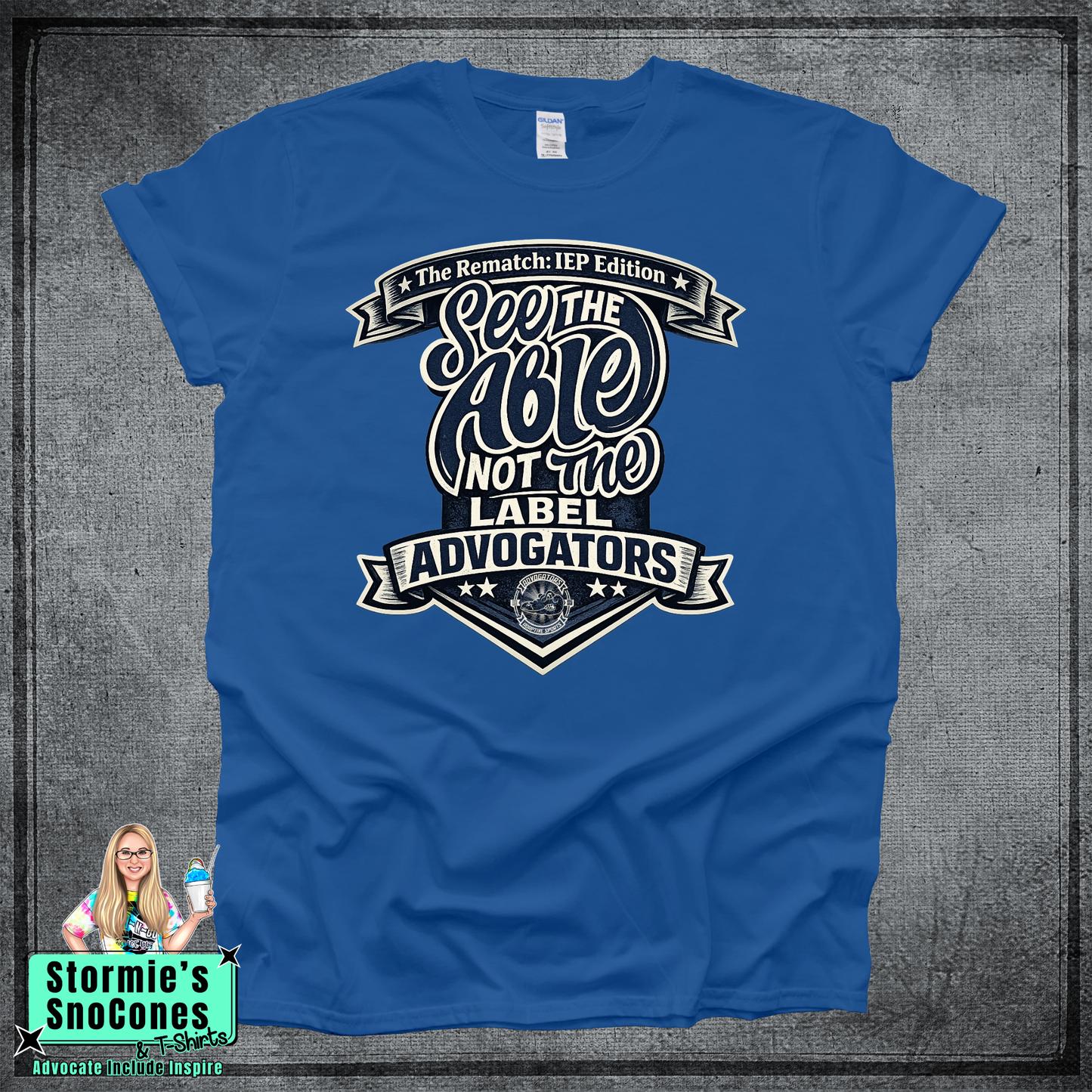 Advogators IEP Edition Special Game See the Able not the Label Royal Blue Shirt