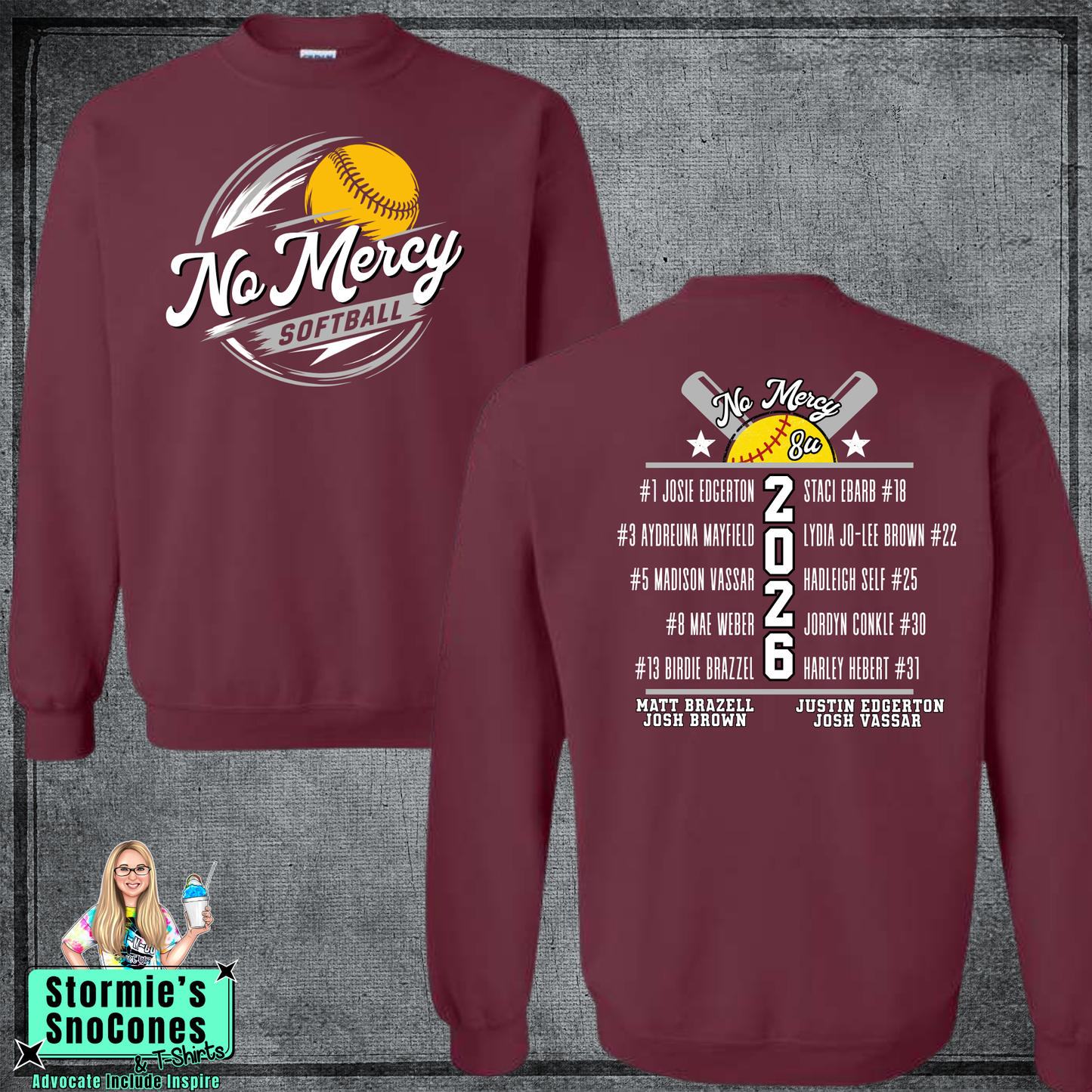 No Mercy Softball 8U 2026 Maroon Sweatshirt & Hoodie & Long Sleeve Shirt