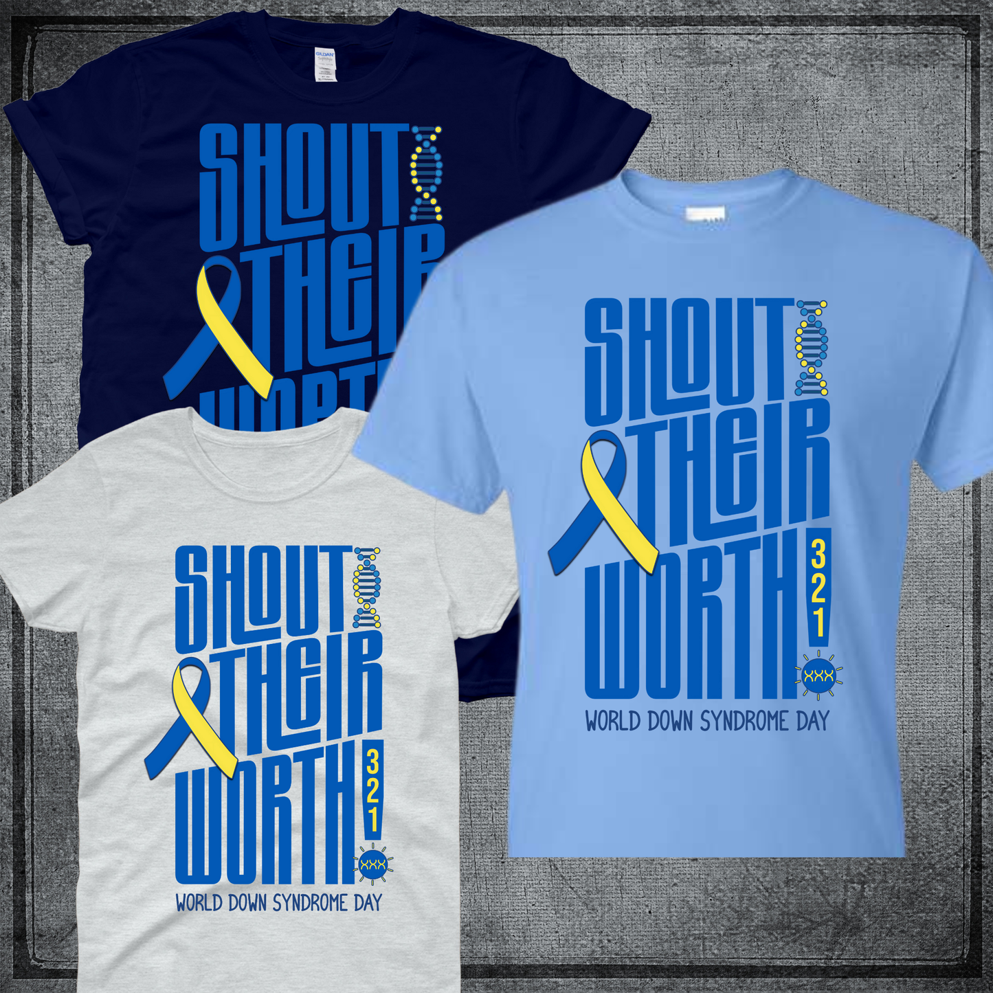 Down Syndrome Shout Their Worth Tshirt