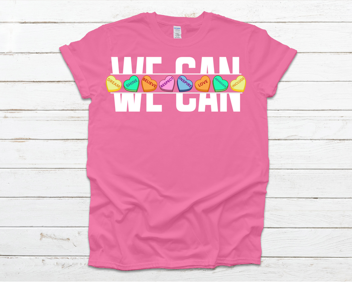 We Can Values Conversation Hearts Shirt