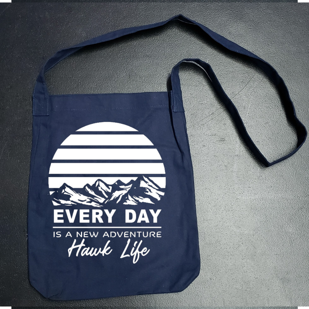 Everyday is an Adventure Hawk Bag