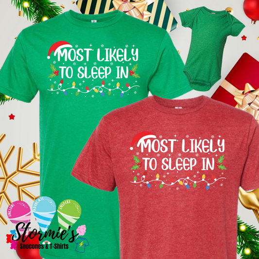 Christmas Lights Group Shirts - Most Likely To - Sleep In