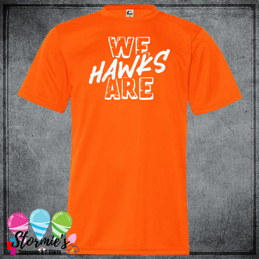 1st Grade - We Are Hawks  - China Elementary- Sour Lake Elementary Color Wars/Field Day 2025 Shirt Orange DRY FIT