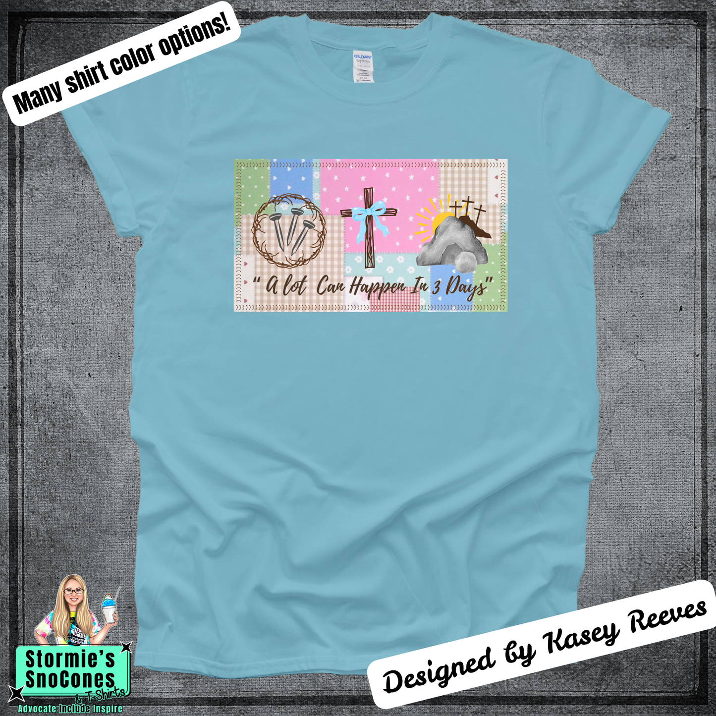 A Lot Can Happen in Three Days Patchwork  Tshirt Designed by Kasey Reeves