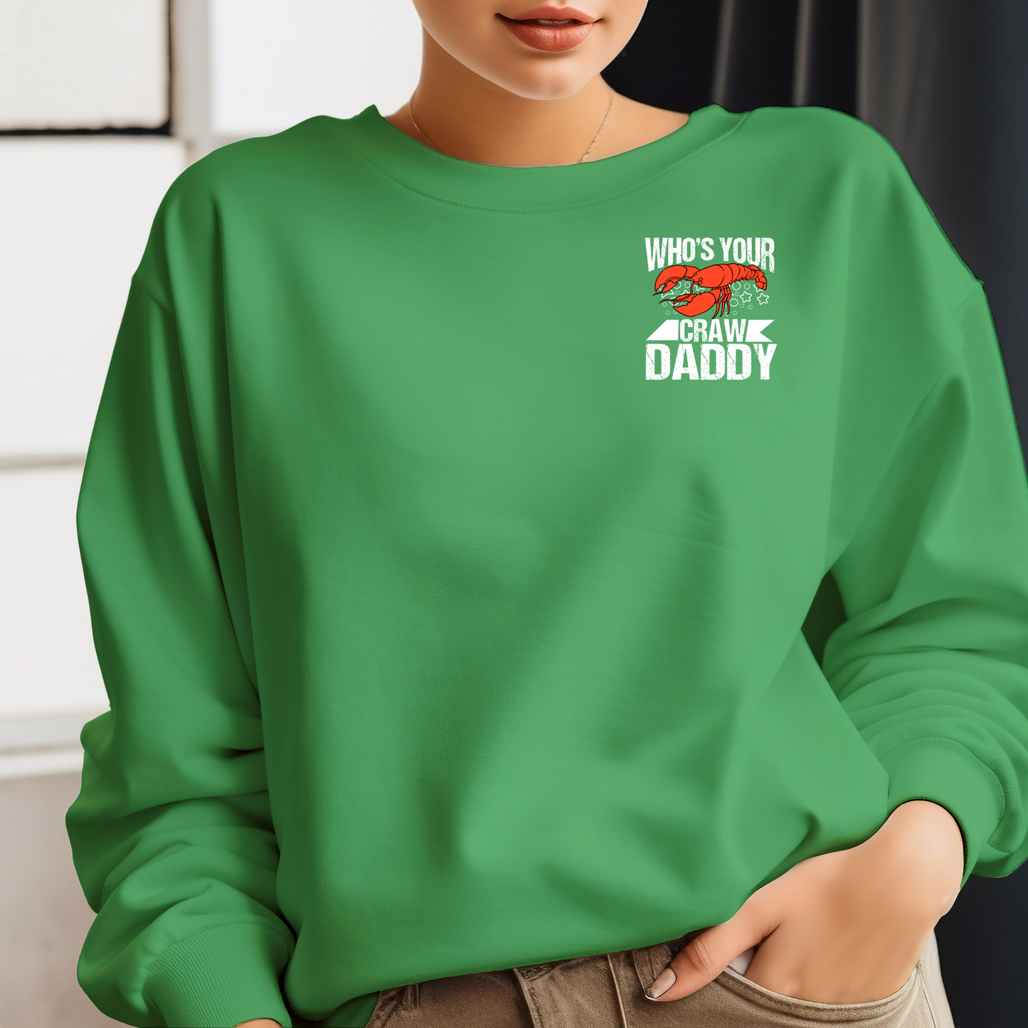 Mardi Gras Who's Your Craw Daddy Green Sweatshirt