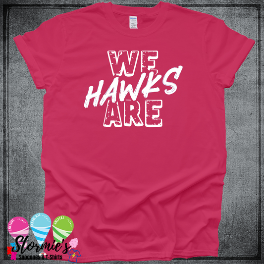 Kindergarden  - We Are Hawks - China Elementary- Sour Lake Elementary Color Wars/Field Day 2025 Shirt Pink