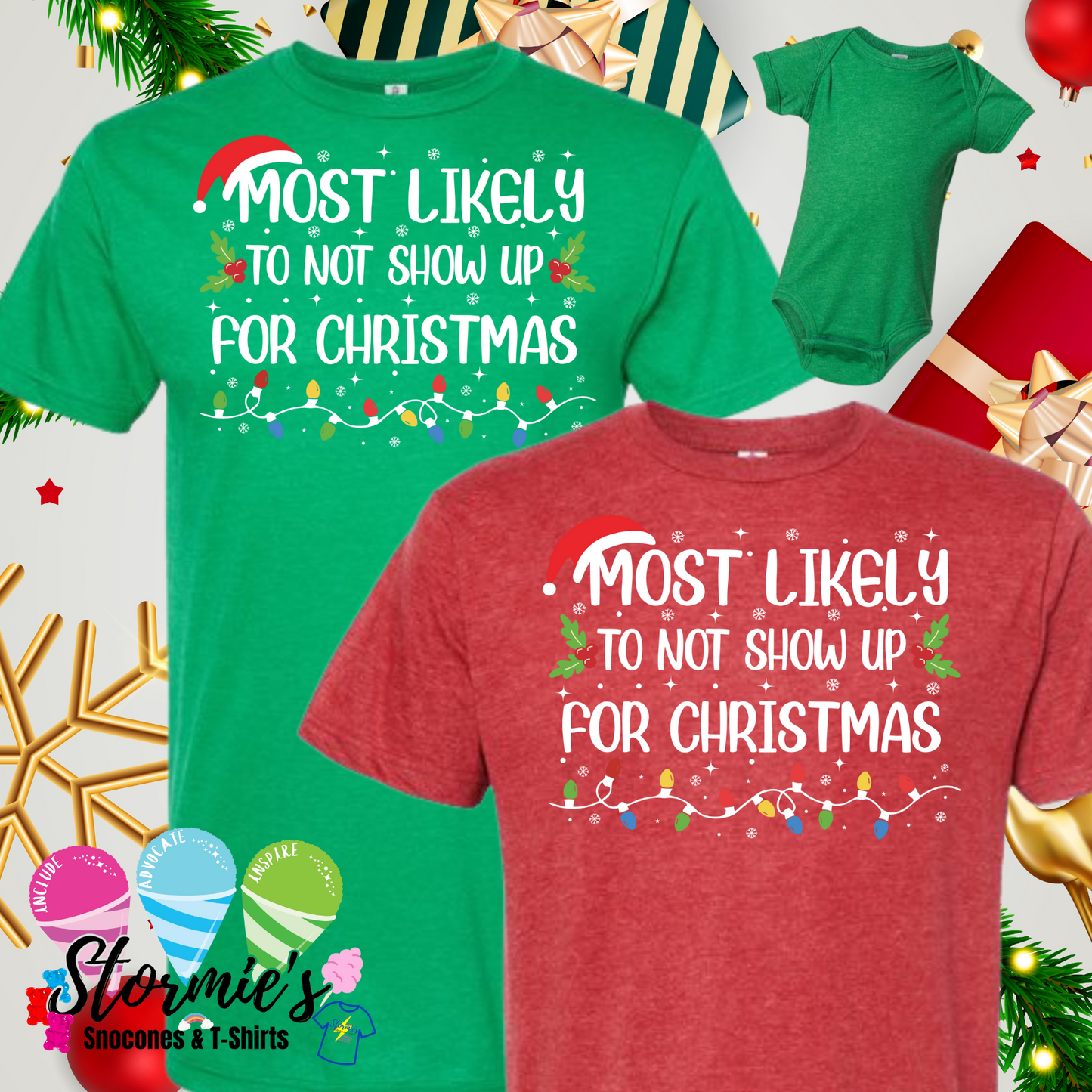 Christmas Lights Group Shirts - Most Likely To - Not Show Up For Christmas