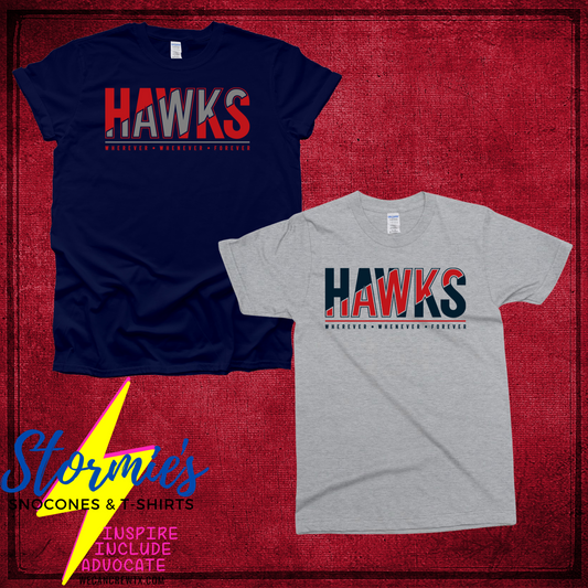 Wherever Whenever Forever Hawks Shirt