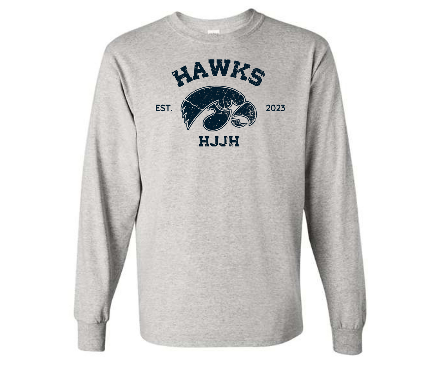 Hawks EST. 2023 HJJH Hardin Jefferson JUNIOR HIGH Distressed Gray Shirt & Sweatshirt & Hoodie & Long Sleeve Shirt