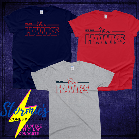 We Are The Hawks Shirt