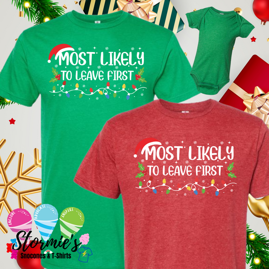 Christmas Lights Group Shirts - Most Likely To - Leave First