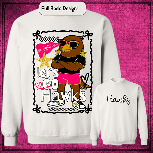 Hawks Let's Go Big Mascot Sweatshirt