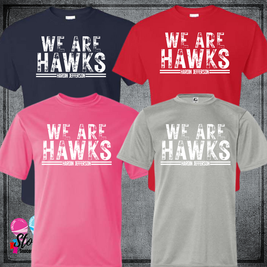 We Are Hawks HJ DRY FIT Shirt