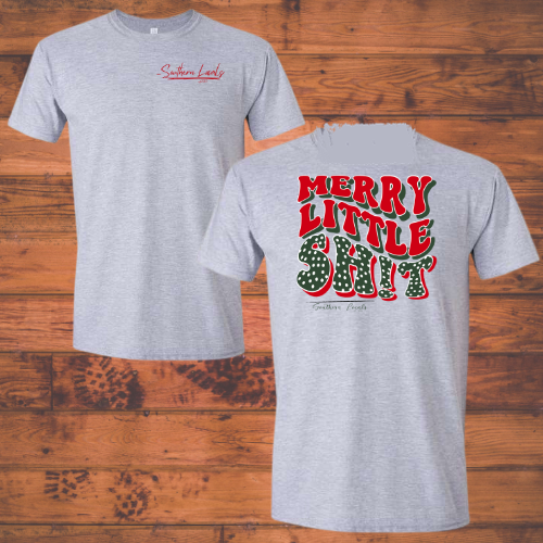 Southern Locals Merry Little Shit SoftStyle Shirt Sport Gray