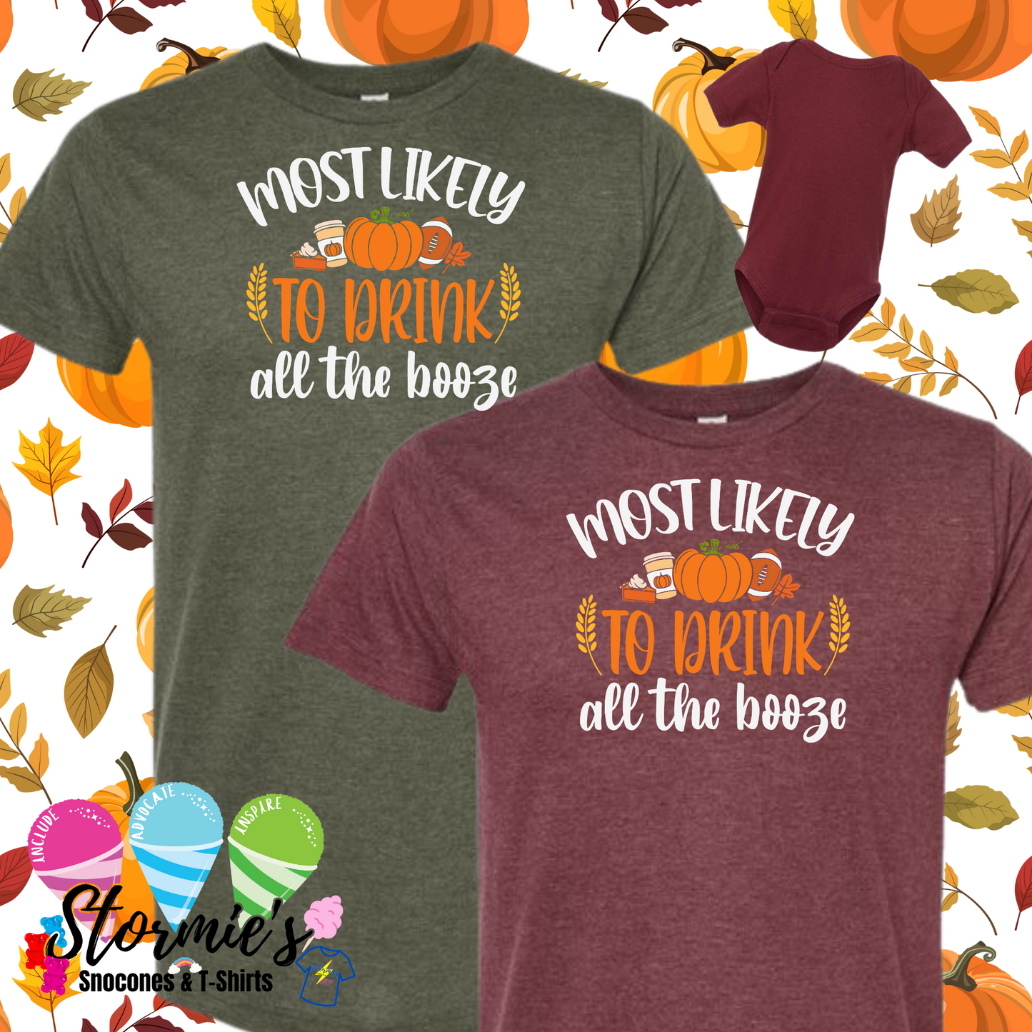 Thanksgiving Group Shirts - Most Likely To - Drink All The Booze