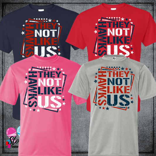 Hawks They Not Like Us DRY FIT Shirt