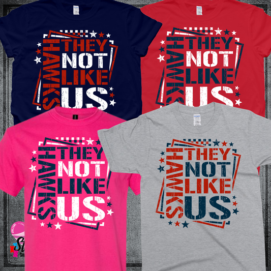 Hawks They Not Like Us TShirt