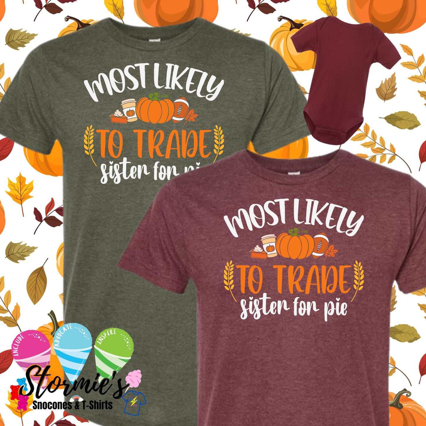 Thanksgiving Group Shirts - Most Likely To - Trade Sister For Pie