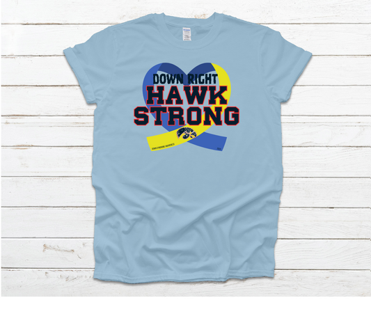 Down Syndrome Awareness Down Right Hawk Strong Shirt | Cotton & Softstyle