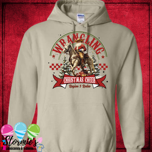 Wrangling Christmas Cheer Region 5 Sweatshirt & Hoodie & Long Sleeve Shirt