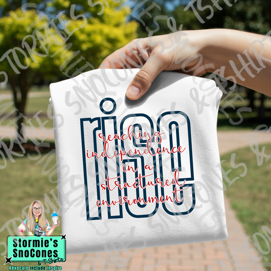 RISE Reaching Independence in a Structured Environment Lowercase Block and Cursive White Gildan Comfort Colors Bella Canvas Shirt