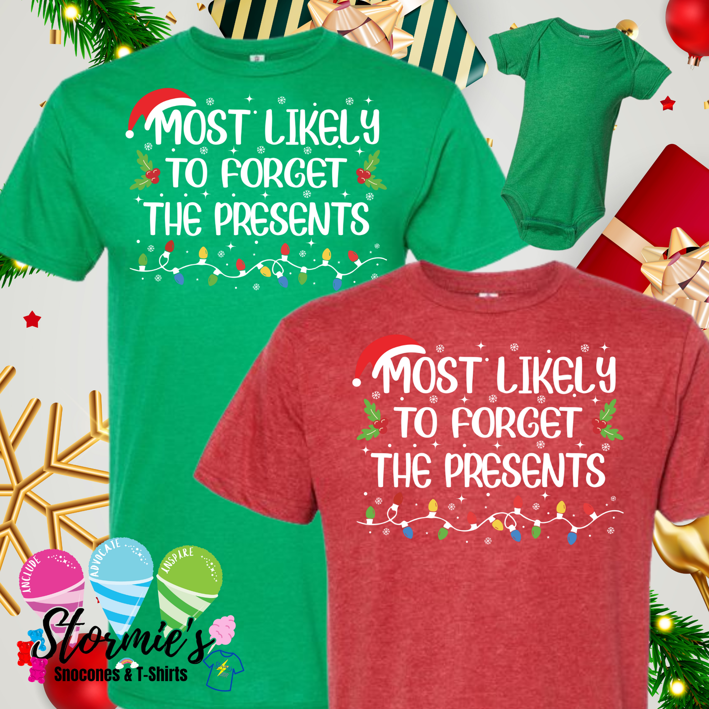 Christmas Lights Group Shirts - Most Likely To - Forget The Presents