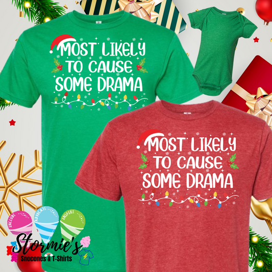 Christmas Lights Group Shirts - Most Likely To - Cause Some Drama