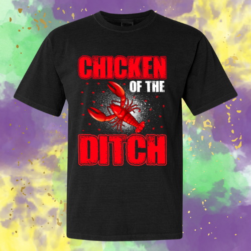 Chicken of the Ditch Shirt