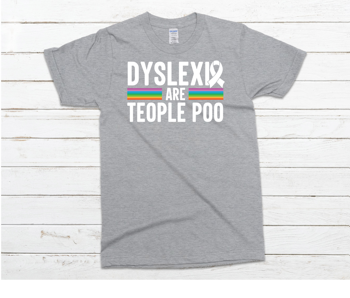 Dyslexia Are Teople Poo Shirt