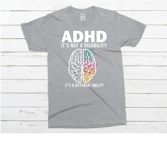 ADHD A Different Ability Shirt