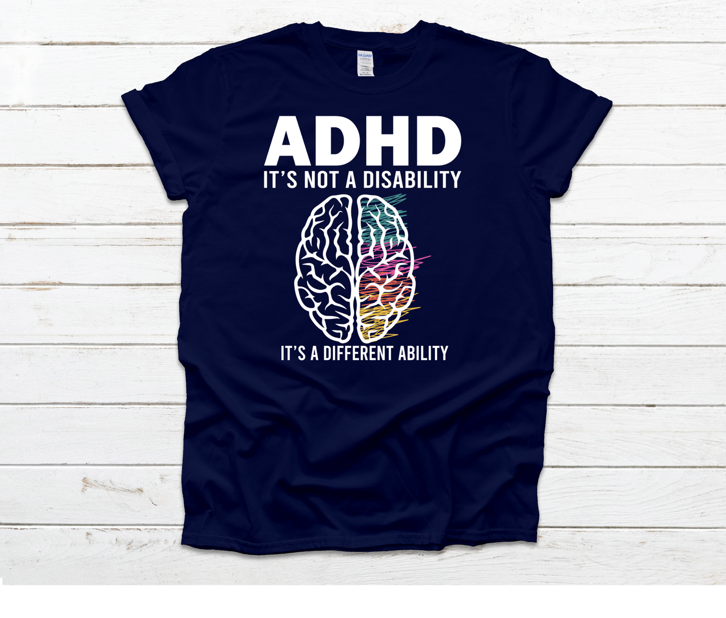 ADHD A Different Ability Shirt