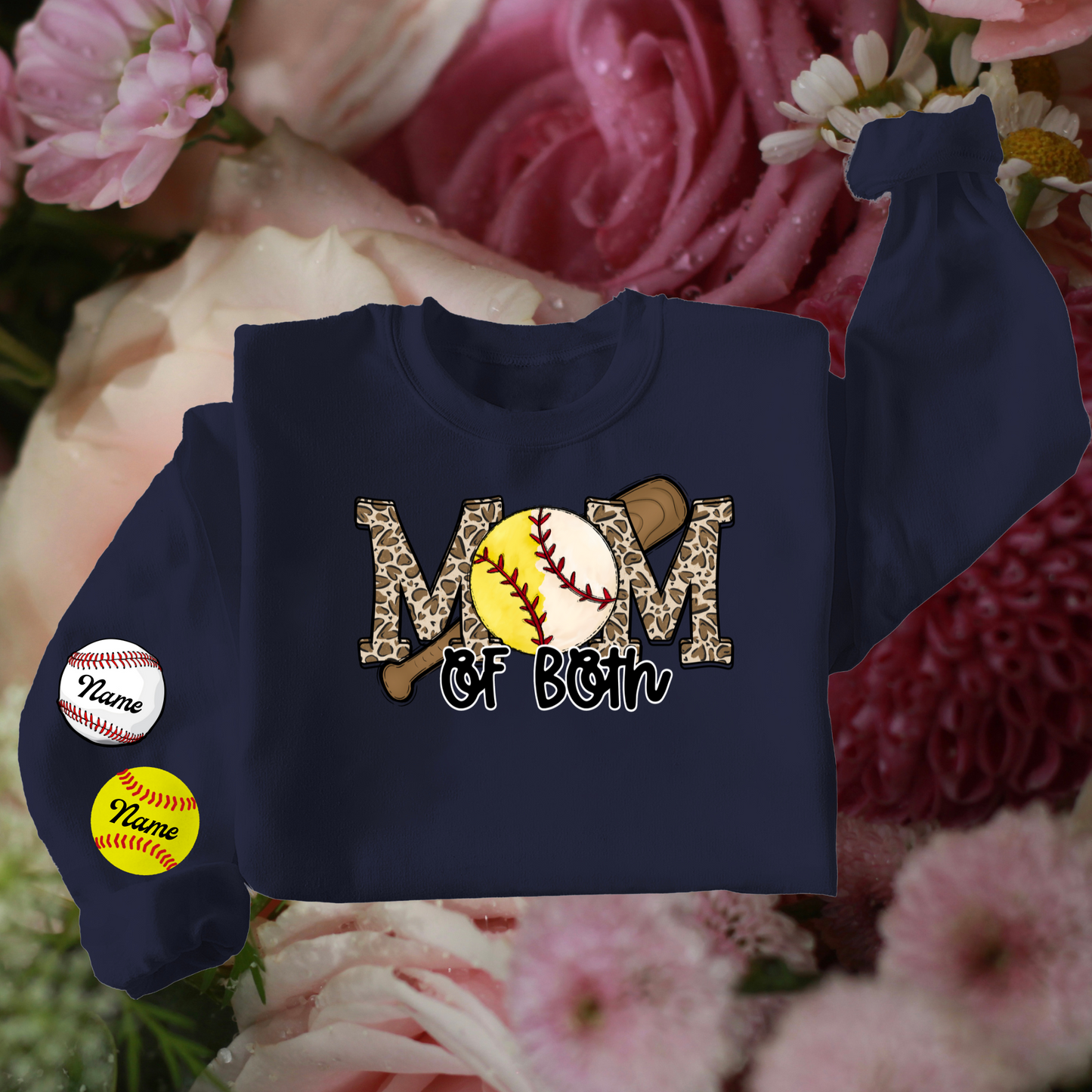 Mom Of Both Softball Baseball YOUR CHILD'S NAME ON SLEEVE Sweatshirt