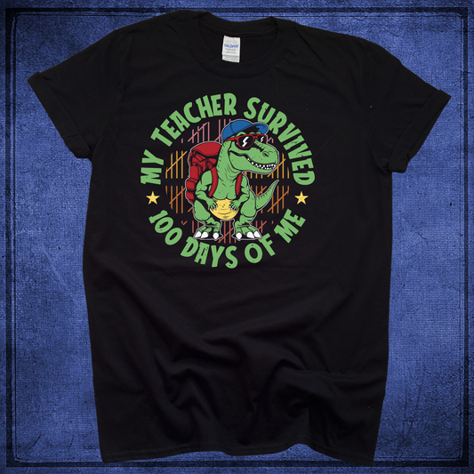 My teacher survived Dino -100 Days of School - Black Shirt