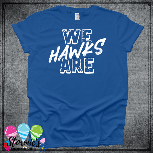 3rd & 7th Grade - We Are Hawks - China Elementary- Sour Lake Elementary Color Wars/Field Day 2025 Shirt Blue