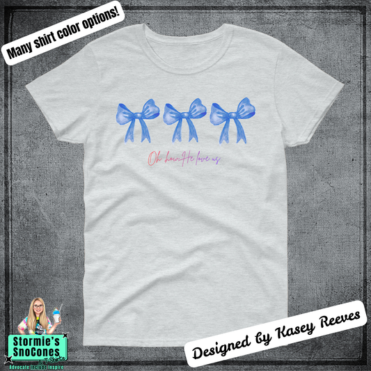 Oh How He Loves Us Bows Tshirt Designed by Kasey Reeves