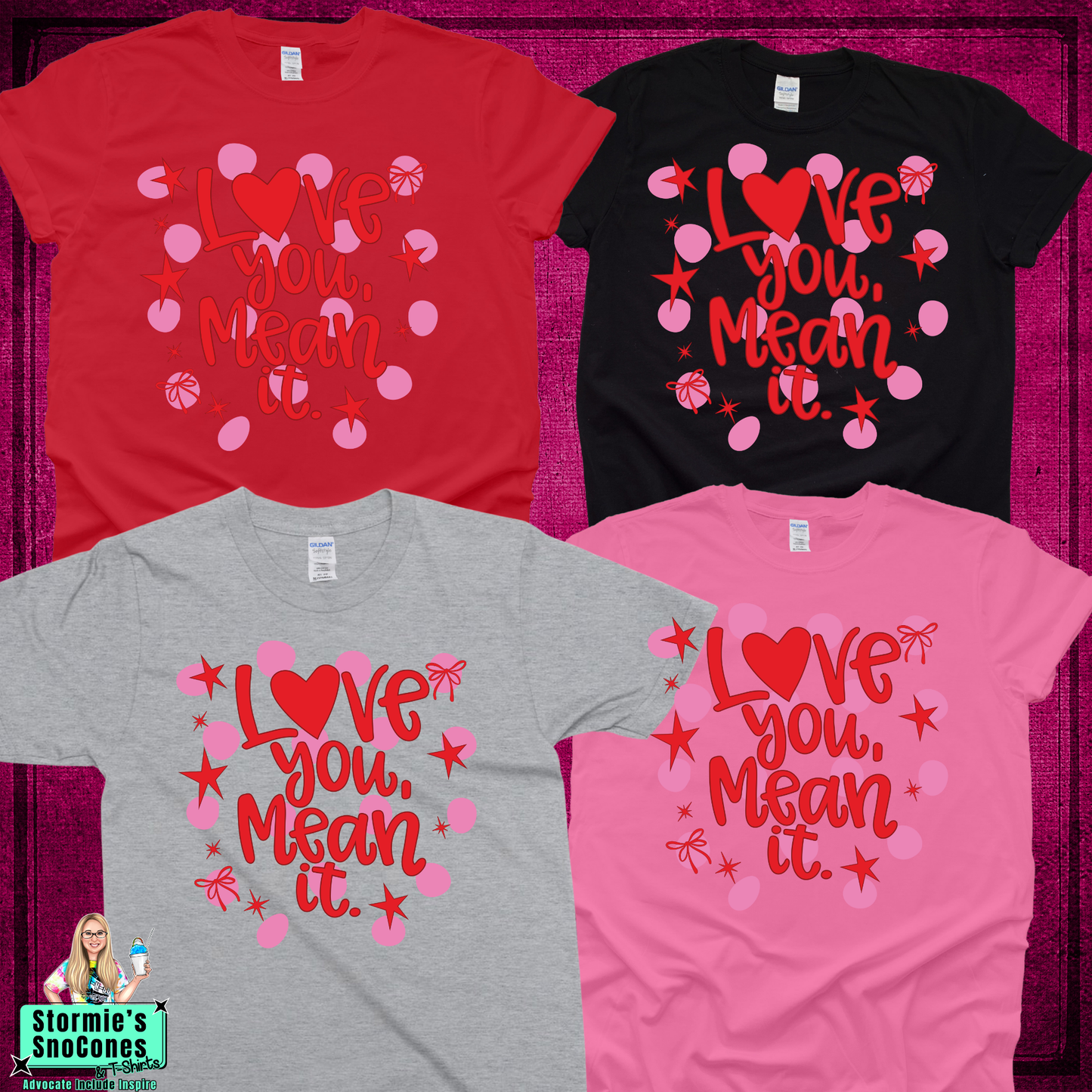 Love you, Mean it Valentines Tshirt