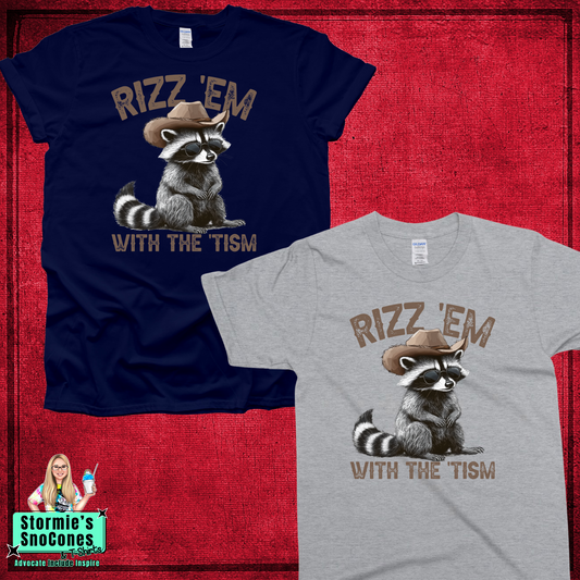Racoon Rizz 'Em With The Tism Tshirt