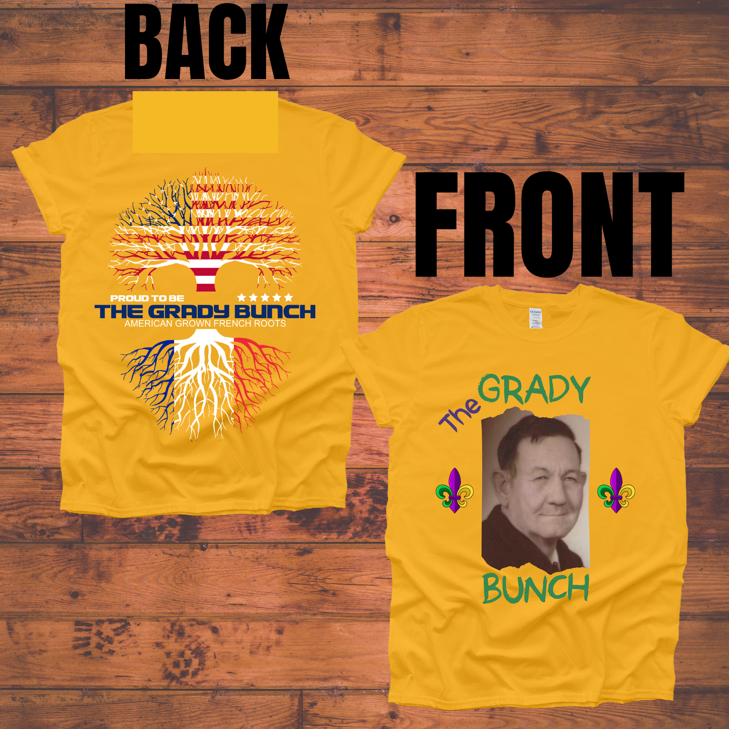 The Grady Bunch Double Sided Gold Shirt