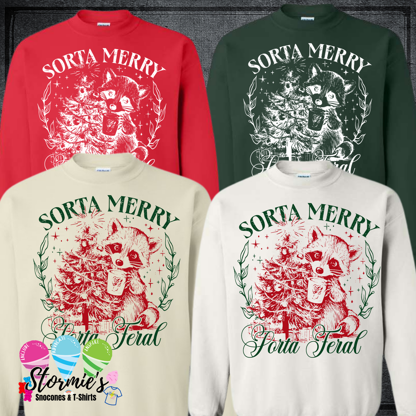 Sorta Merry Sorta Feral Christmas Racoon Sweatshirt