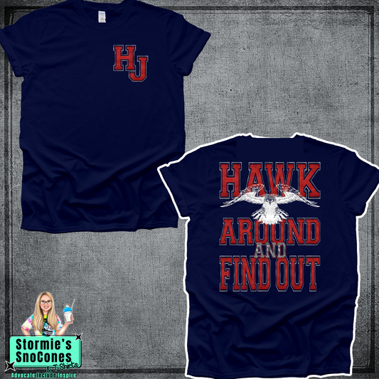 Hawk Around and Find Out HJ Navy Tshirt