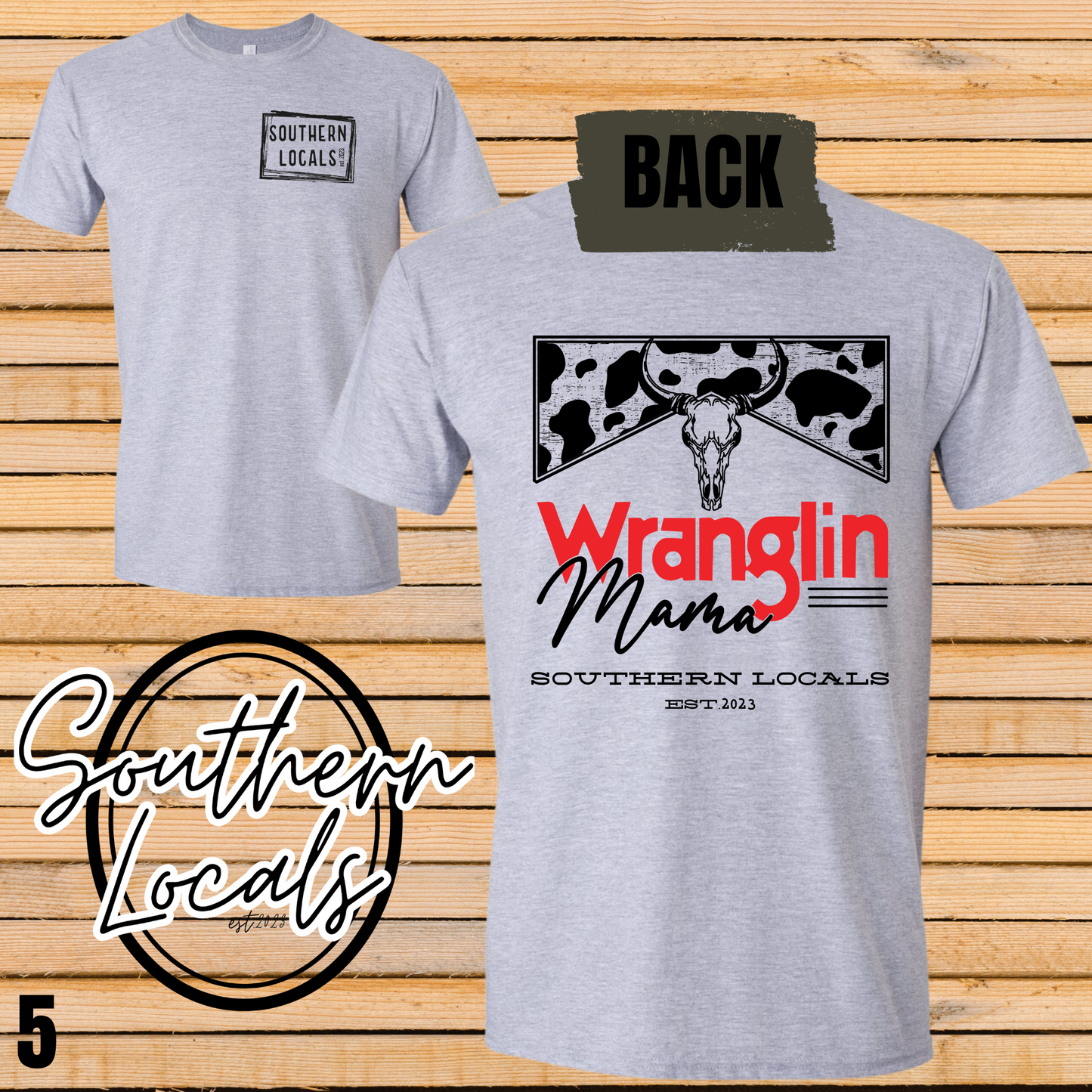 Southern Locals Wranglin Mama SoftStyle Shirt grey