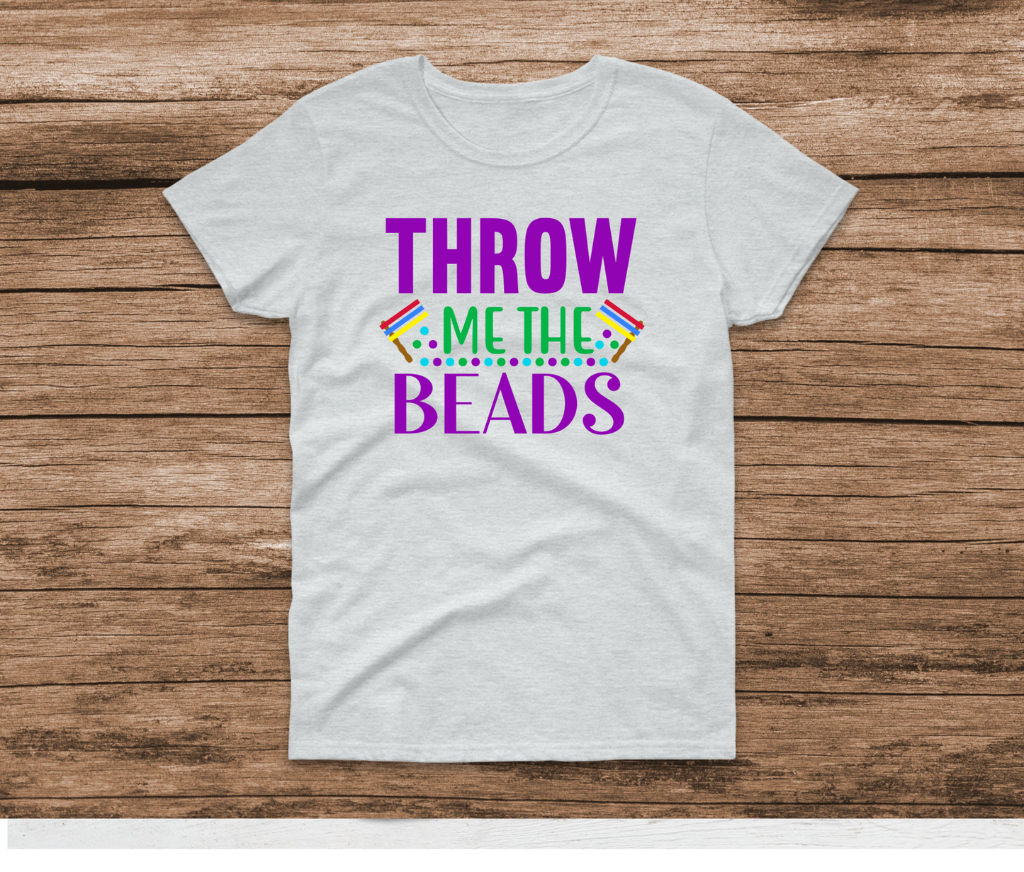 Throw me the Beads 2 Shirt