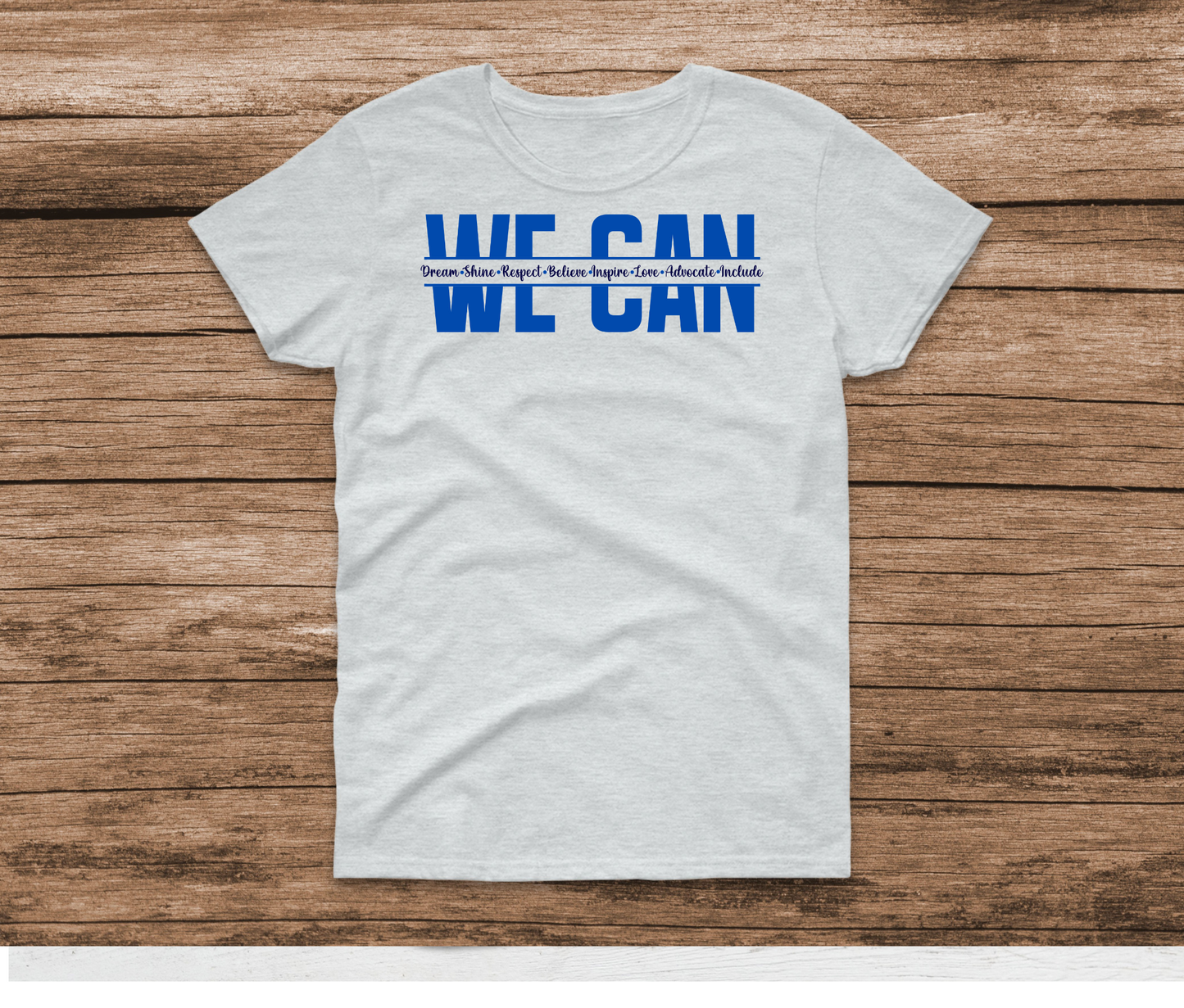 We Can Values Shirt