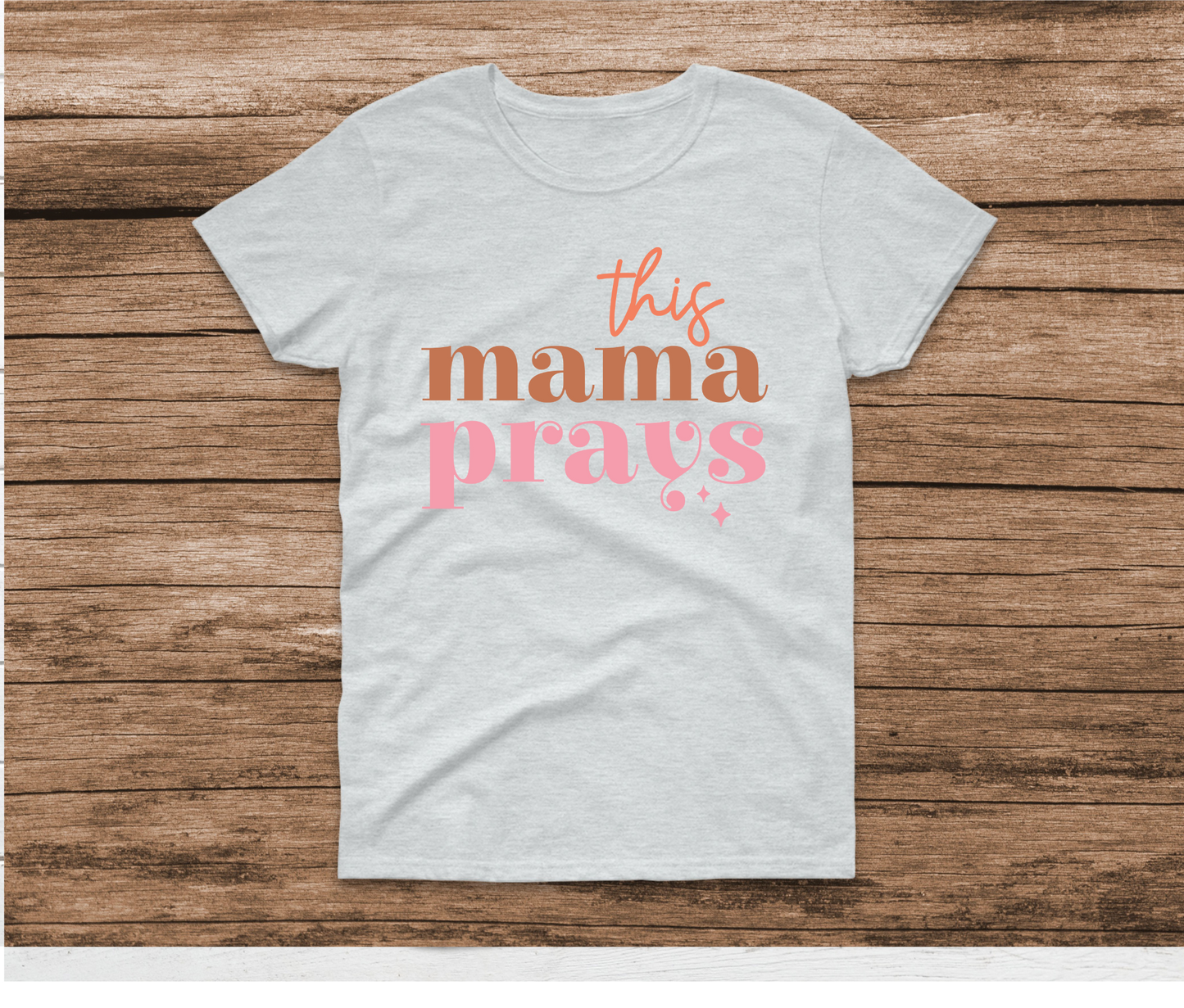 This Mama Prays Shirt