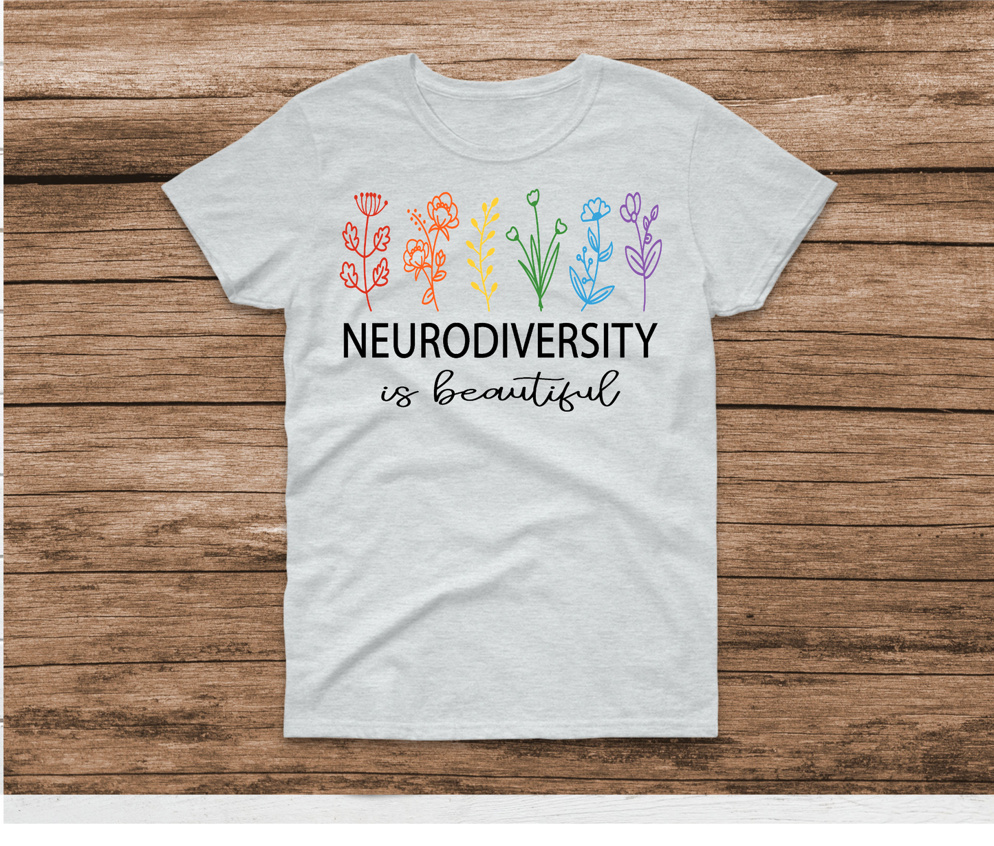 Neurodiversity is Beautiful Shirt