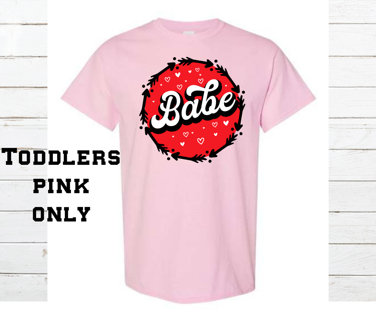 Babe Shirt