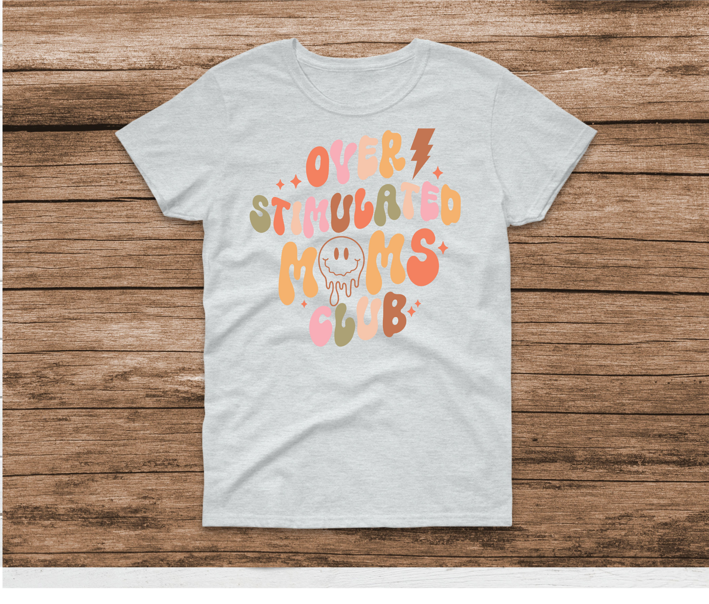 Over Stimulated Moms Club Shirt