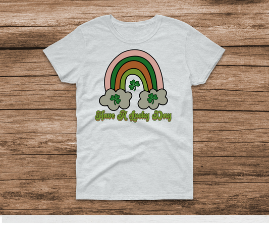 Have a Lucky Day Rainbow Shirt