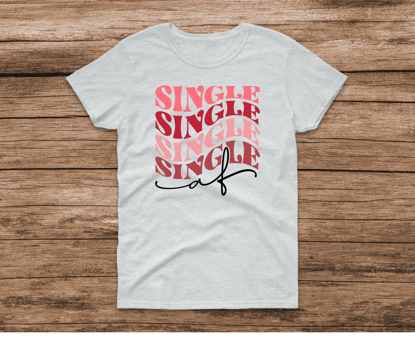 Single af Shirt